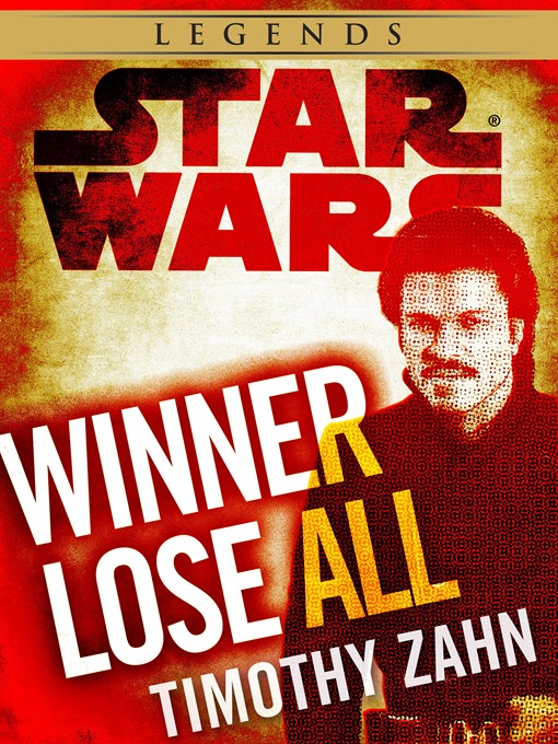 Title details for Winner Lose All by Timothy Zahn - Available